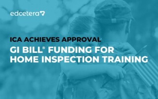 ICA banner announcing GI Bill funding approval for its home inspection training courses